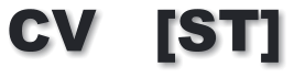 CV   [ST]